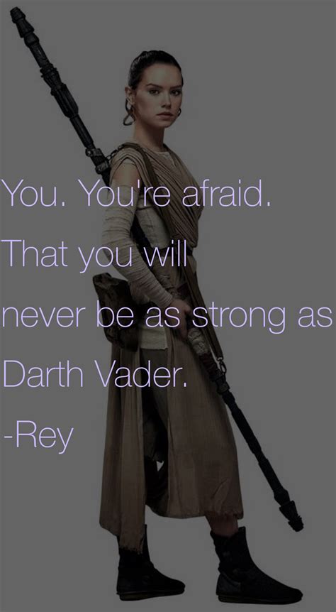 rey star wars quotes|who were rey skywalker's parents.